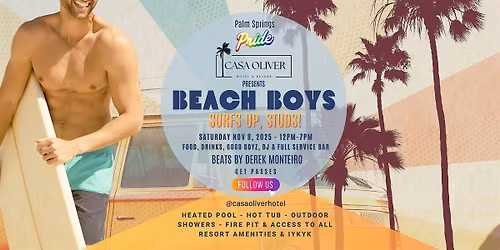 Casa Oliver Beach Boy Party | Palm Springs Pride 2025