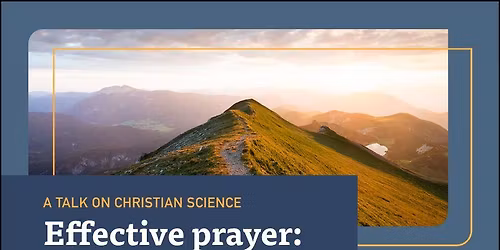 Effective Prayer: Finding healing and wholeness in divine Love