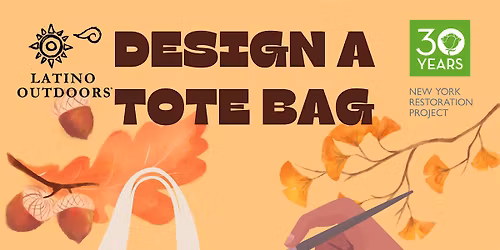 Latino Outdoors NYC | Design a Tote Bag | Dise\u00f1a una bolsa