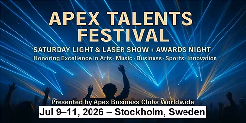 Saturday \u2013 The Apex Awards Gala Night in Stockholm, Sweden