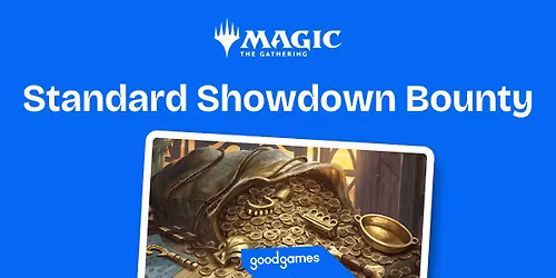 Magic: The Gathering - Standard Showdown - Bounty
