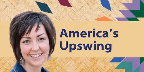 "America's Upswing" with Shaylyn Romney Garrett