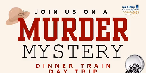 Day Trip - Murder Mystery Dinner Train