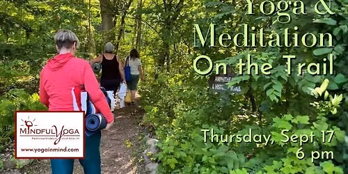 Yoga & Meditation on the Trail