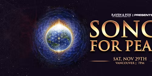 Songs For Peace - An Evening of Unity & Celebration through Song & Dance