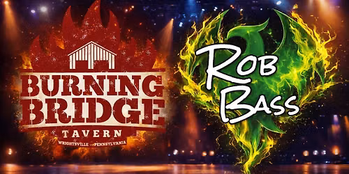 Rob Bass live at the Burning Bridge Tavern 