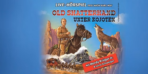 Old Shatterhand unter Kojoten - Erfurt - Liveh\u00f6rspiel