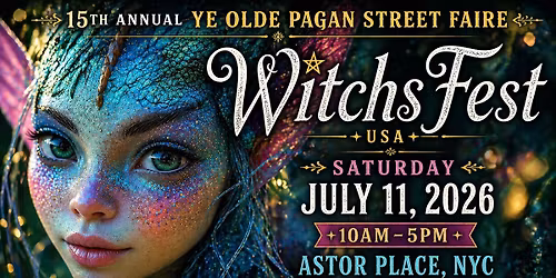 15th Annual WitchsFest USA - Ye Olde Pagan Street Faire