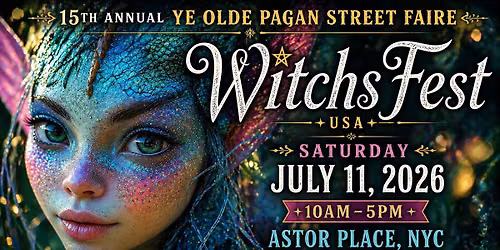 15th Annual WitchsFest USA - Ye Olde Pagan Street Faire