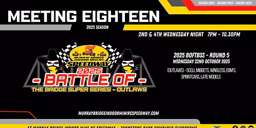 2025 Battle Of The Bridge Super Series Rd5 (Outlaws)