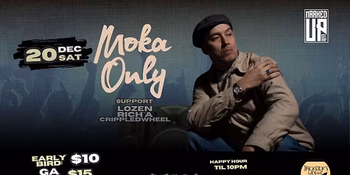 Marked Up Entertainment and Tricksters Hideout Present Moka Only