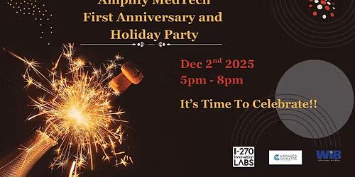 Amplify MedTech First Anniversary Celebration