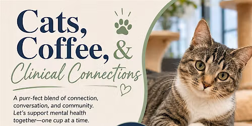 Cats, Coffee, & Clinical Connections - Pasadena Villa Outpatient Troy