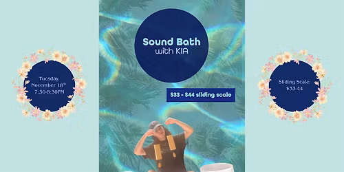 Sound Bath with Kia