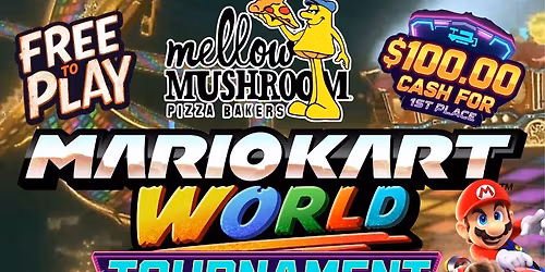 Mario Kart Tournament @ Mellow Mushroom Sanford