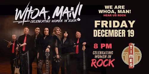 Whoa, Man! Women that ROCK !
