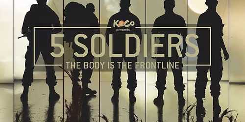 5 Soldiers (Talk & Film)