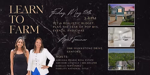 Learn to Farm Real Estate in Central Florida: Budgeting, CMAs, Pop-Bys & Fa