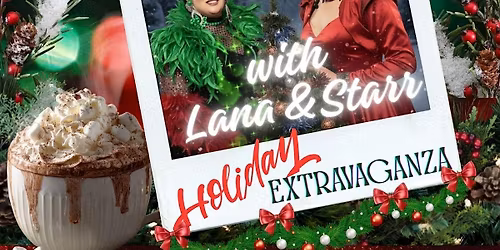 What's The Tea with Lana and Starr Holiday Extravaganza