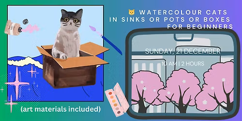 Watercolour Cats  in Sinks or Pots or Boxes for Beginners