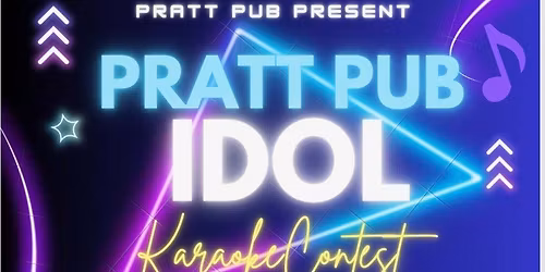 Pratt Pub Idol Karaoke Contest Qualifying 