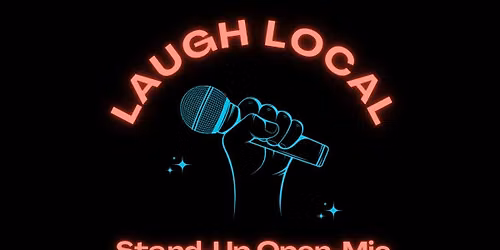 Laugh Local's Stand-Up Comedy Open Mic @ the Limelight!