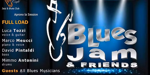 BLUES JAM & FRIENDS | FULL LOAD