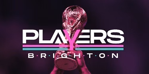 WORLD CUP AT PLAYERS BRIGHTON \ud83c\udfc6\u26bd