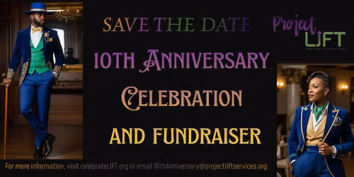 Project LIFT's 10th Anniversary Celebration