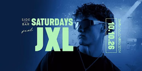 Side Bar Saturdays ft. JXL