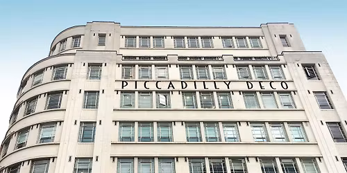 Piccadilly Deco: fabulous fa\u00e7ades and innovative interiors