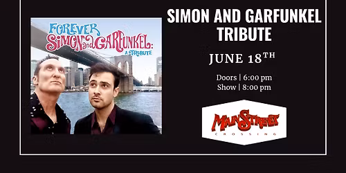 Simon and Garfunkel Tribute | Forever Simon and Garfunkel | LIVE at Main Street Crossing
