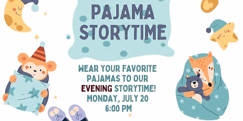 \ud83d\udcd6 Pajama Storytime \ud83d\udca4\ud83e\uddf8