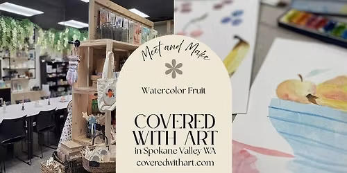 Meet and Make - Watercolor Fruit