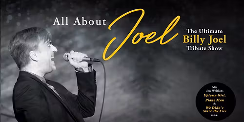 All About Joel - A Tribute to Billy Joel | Oberhausen \u2022 Ebertbad