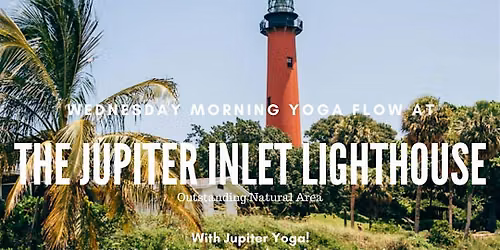 Yoga At The Jupiter Lighthouse