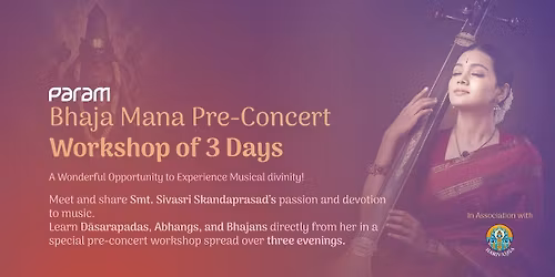 Bhaja Mana - 3-Day Pre-Concert Workshop