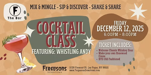 F The Bar Cocktail Class - Whistling Andy