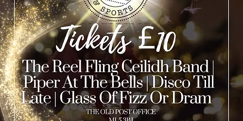 Hogmanay Ceilidh NYE\ud83c\udf7e\ud83c\udf89\ud83e\udea9