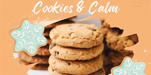 Cookies & Calm: Sweet Treats for the Soul - Lake Nona