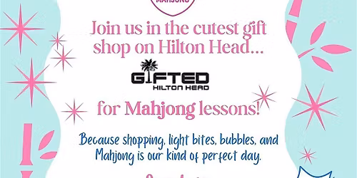 Gifted Hilton Head Introduction to Mahjong