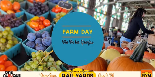 Farm Day at the Rail Yards Market