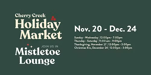 Cherry Creek Holiday Market