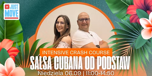 INTENSIVE CRASH COURSE salsy kuba\u0144skiej od podstaw z Mart\u0105 i Kijkiem! - 06.09