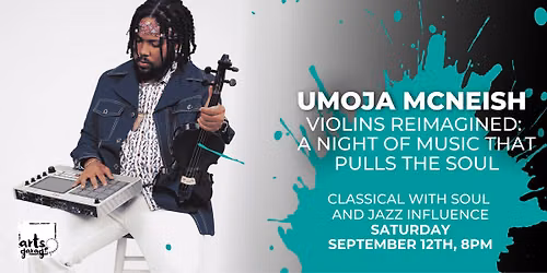 Umoja McNeish – Violins reimagined: A night of music that pulls the soul