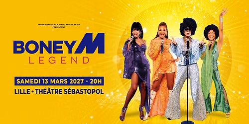 Boney M Legend \u00b7 Th\u00e9\u00e2tre S\u00e9bastopol, Lille \u00b7 13\/03\/27