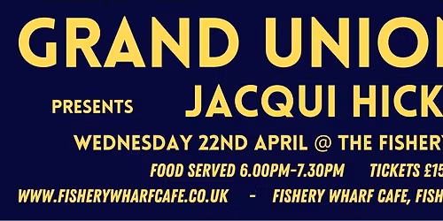 Grand Union Jazz Presents - Jacqui Hicks