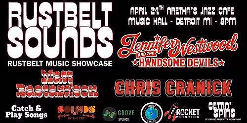 Rustbelt Sounds  An Evening Of  Rustbelt Born Music with Chris Cranick,Matt Bastardson and Jennifer Westwood and the Handsome Devils