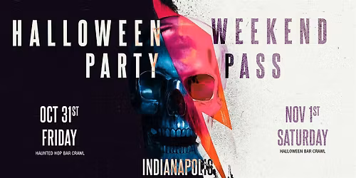 Haunted Halloween Weekend Pass 2025 \u2013 Indianapolis