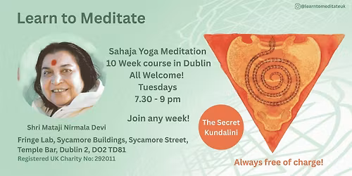 Learn to meditate in Dublin - The Secret Kundalini - Free meditation course